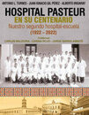Hospital Pasteur en su centenario. Nuestro segundo hospital-escuela.jpg.jpg