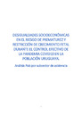 Desigualdades socioeconómicas en el riesgo de prematurez y restricción de crecimiento fetal durante el control efectivo de la pandemia covid19 en la población uruguaya.pdf.jpg